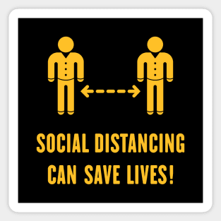 Social Distancing Can Save Lives! (Corona Virus / Gold) Sticker